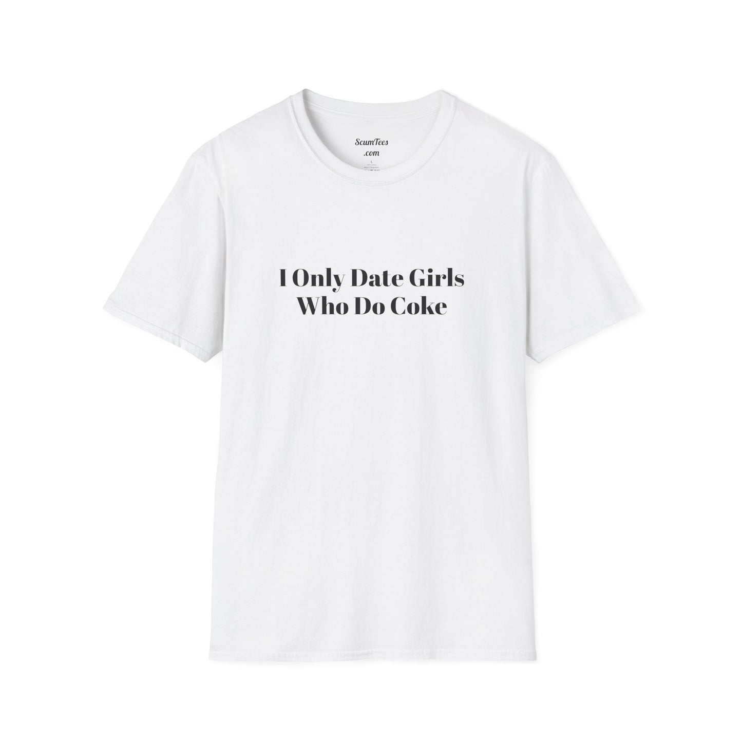 I Only Date Girls Who Do Coke Unisex Garment-Dyed T-shirt