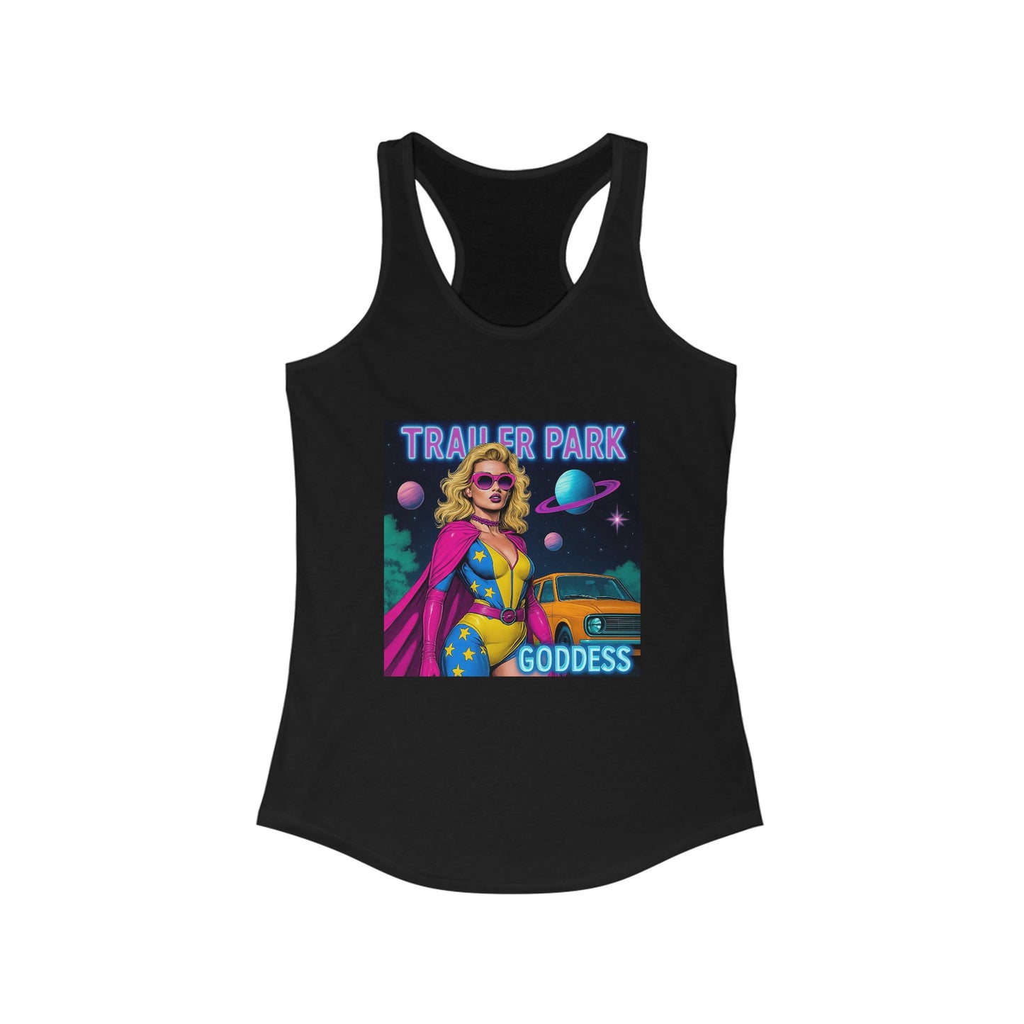 Trailer Park Goddess Racerback Tank