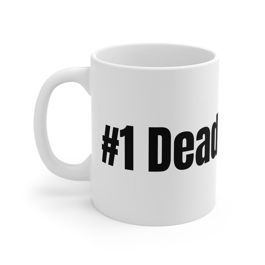 #1 Dead Beat Dad Mug 11oz