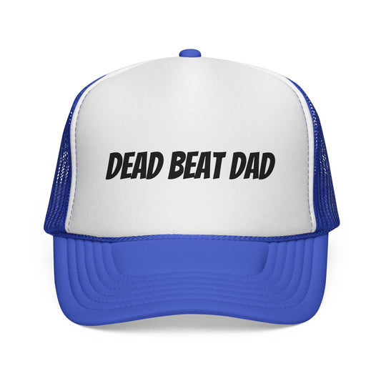 Dead Beat Dad (Trucker Hat)