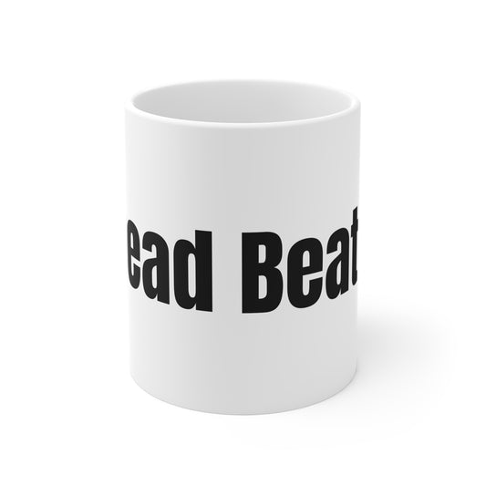 #1 Dead Beat Dad Mug 11oz