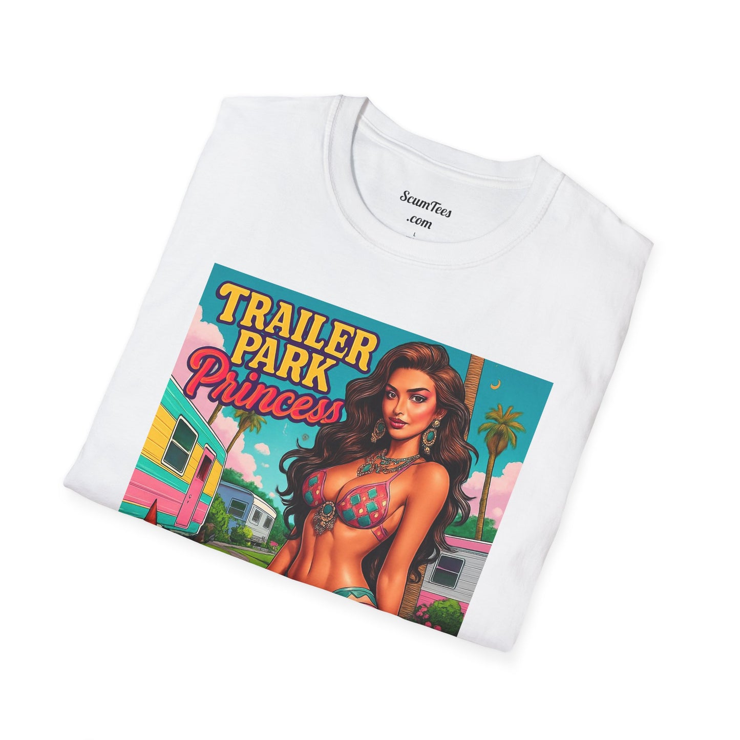 Trailer Park Princess Womens Softstyle T-Shirt