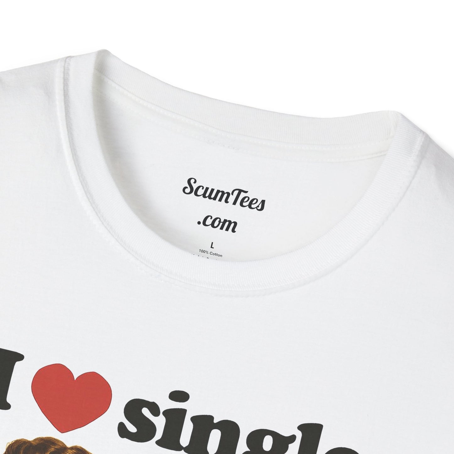 I Love Single Moms Unisex Softstyle T-Shirt