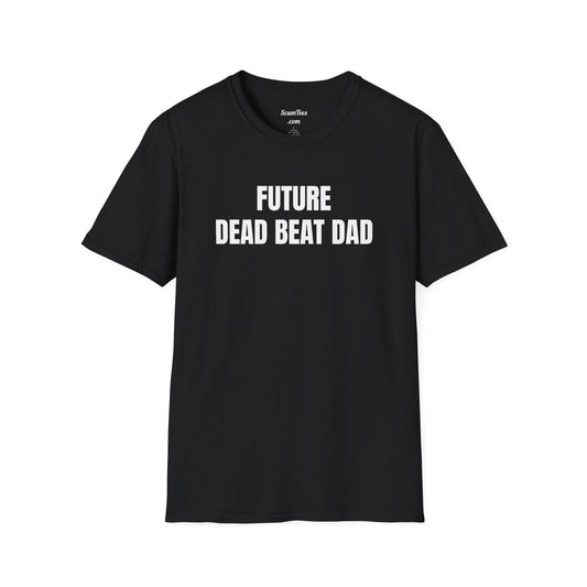 Future Dead Beat Dad Unisex Softstyle T-Shirt
